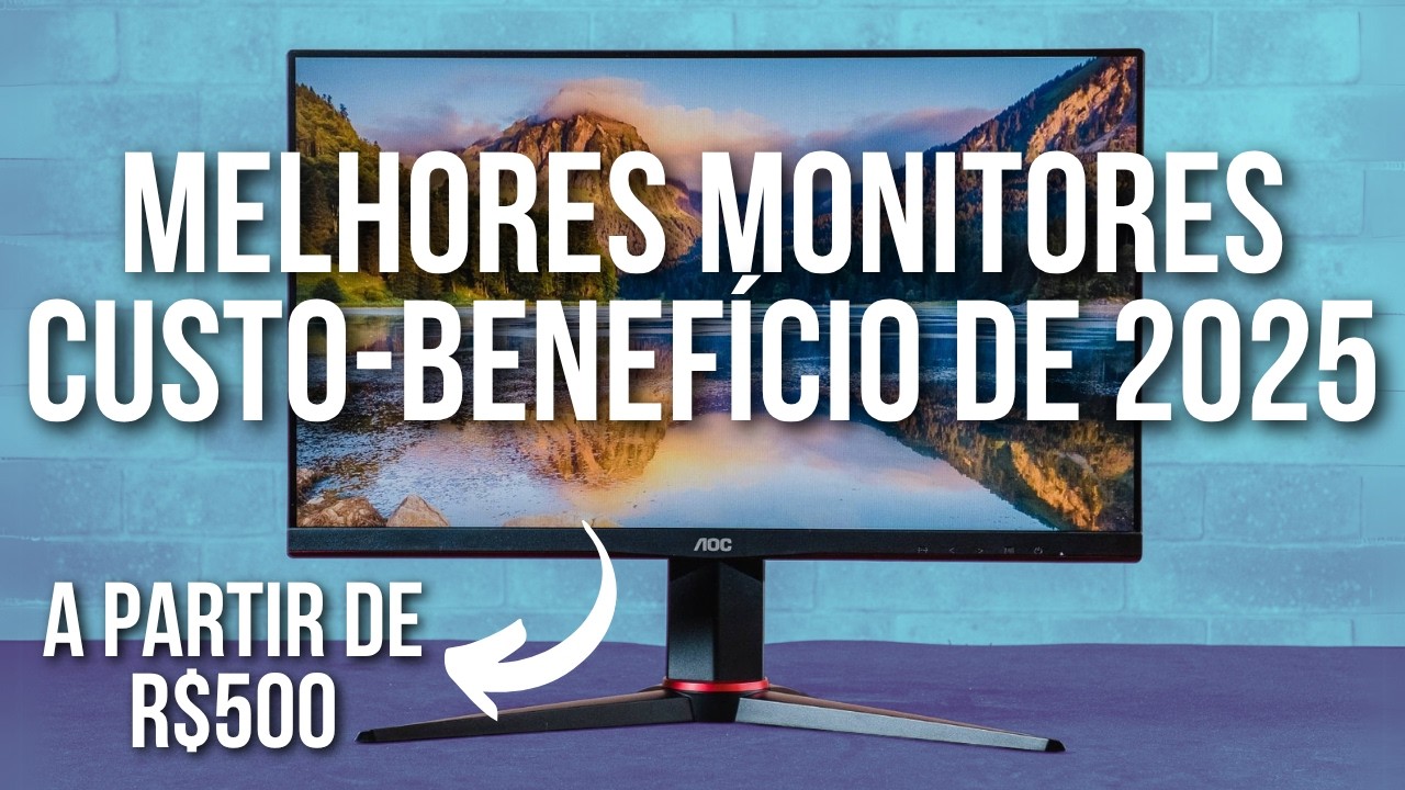 7 Melhores Monitores Custo-Benefício de 2025! (Gamer, Trabalho e ...