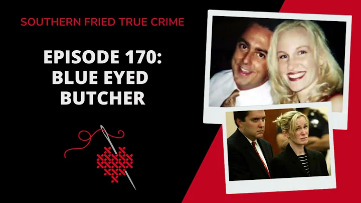 Episode 170: Blue Eyed Butcher: The Controversial ...