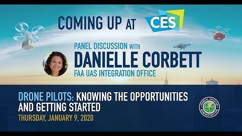 CES 2020 Panel Discussion: Danielle Corbett, FAA UAS Integration Office