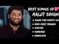 Best Of Arijit Singh Lyrics Romantic Songs Top 5 Songs Jukebox Hit Songs Lyrics Tube