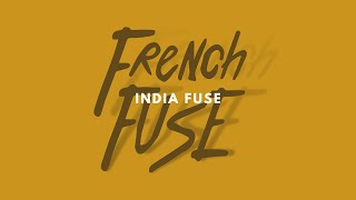 French Fuse - India Fuse [No Copyright / Free Music]