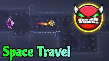 Space Travel by Cl0n3xx 100% (Hard Platformer Demon) - Geometry Dash 2.2