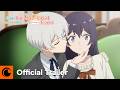 Super Timid Noble Girl | Official Trailer | Crunchyroll