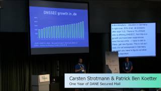 Carsten Strotmann-One Year of DANE Secured Mail - Tales and Lessons Learned