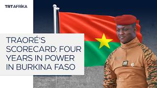 Traoré: Four Years In Power In Burkina Faso