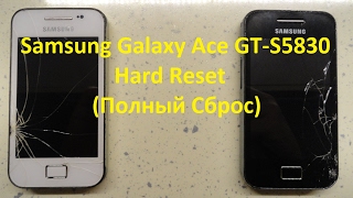 Samsung Galaxy Ace GT-S5830 Hard Reset (Полный Сброс)