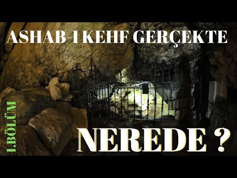 Ashab-I Kehf Gerçekte Nerede ? / Ashabı Kehf 1