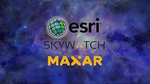 SkyWatch, Maxar and Esri Present: Modernizing the Mining Industry with Satellite Imagery and GIS