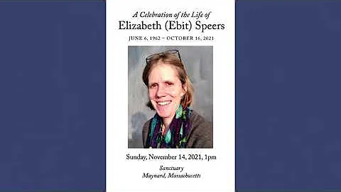 A Celebration - Elizabeth (Ebit) Speers Memorial S...