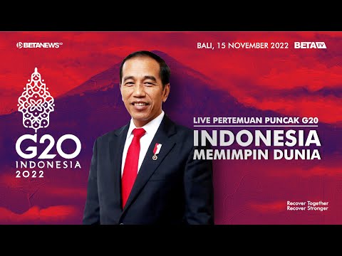 LIVE: Puncak Pertemuan KTT G20 Indonesia 2022, Bali 15 November 2022