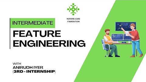 Introduction to Feature Engineering for Machine Learning