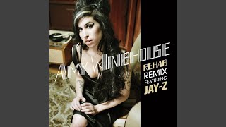 Amy Winehouse - Rehab (Jay-Z Remix) [Audio HQ]