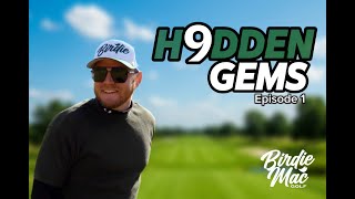H9DDEN GEMS - S1 Ep1 - Hazen Golf Course