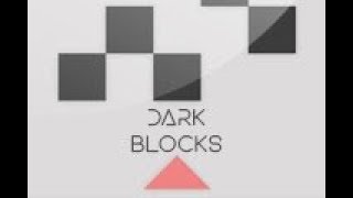 Dark Blocks | Android Mobile Game screenshot 1