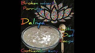 Broken Wheat porridge /gothambu kanji/Daliya porridge /Healthy Diet recipe /Wheat recipe /#shorts