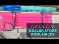 Cheap & Easy Dollar Store Pool Hacks