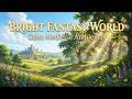 Peaceful Medieval Ambience for Calm, Focus &amp; Relaxation | Bright Fantasy World 🌿