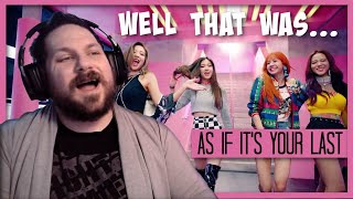 BLACKPINK - As If Its Your Last | Reaction