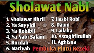 BEST KUMPULAN SHOLAWAT VIRAL TERBARU 2024 | SHOLAWAT JIBRIL PEMBUKA REJEKI, SHOLAWAT BUSYRO, NARIYAH