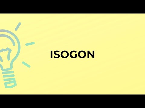 What is the meaning of the word ISOGON?