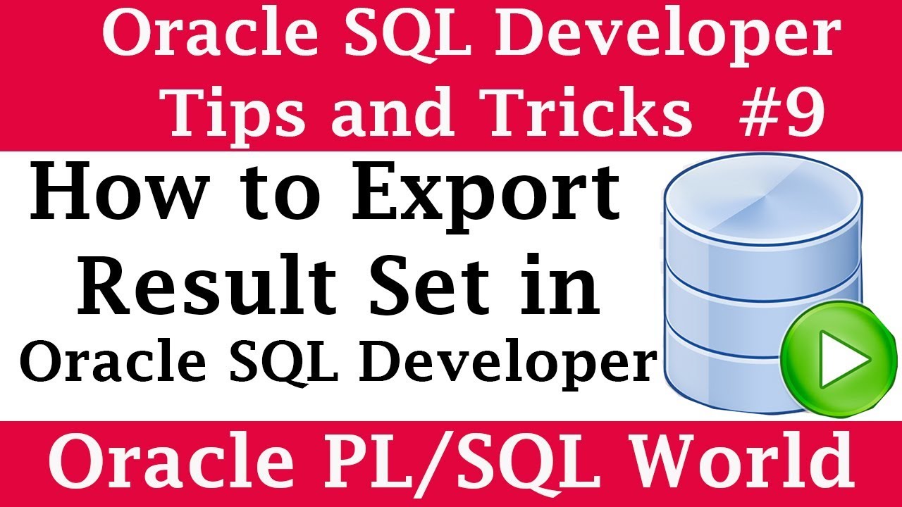 How To Export Result From Oracle Sql Developer | Oracle Sql Developer Tips And Tricks