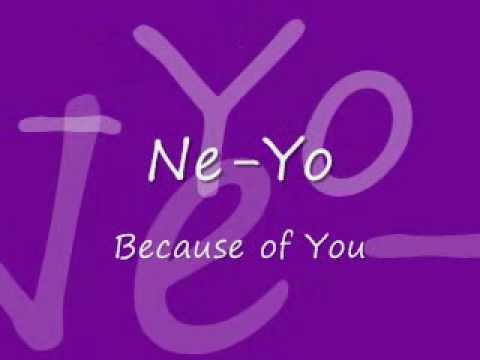 Because of you lyrics ne yo - YouTube