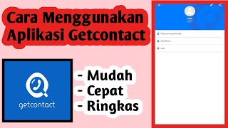 Cara Menggunakan Aplikasi Getcontact screenshot 4