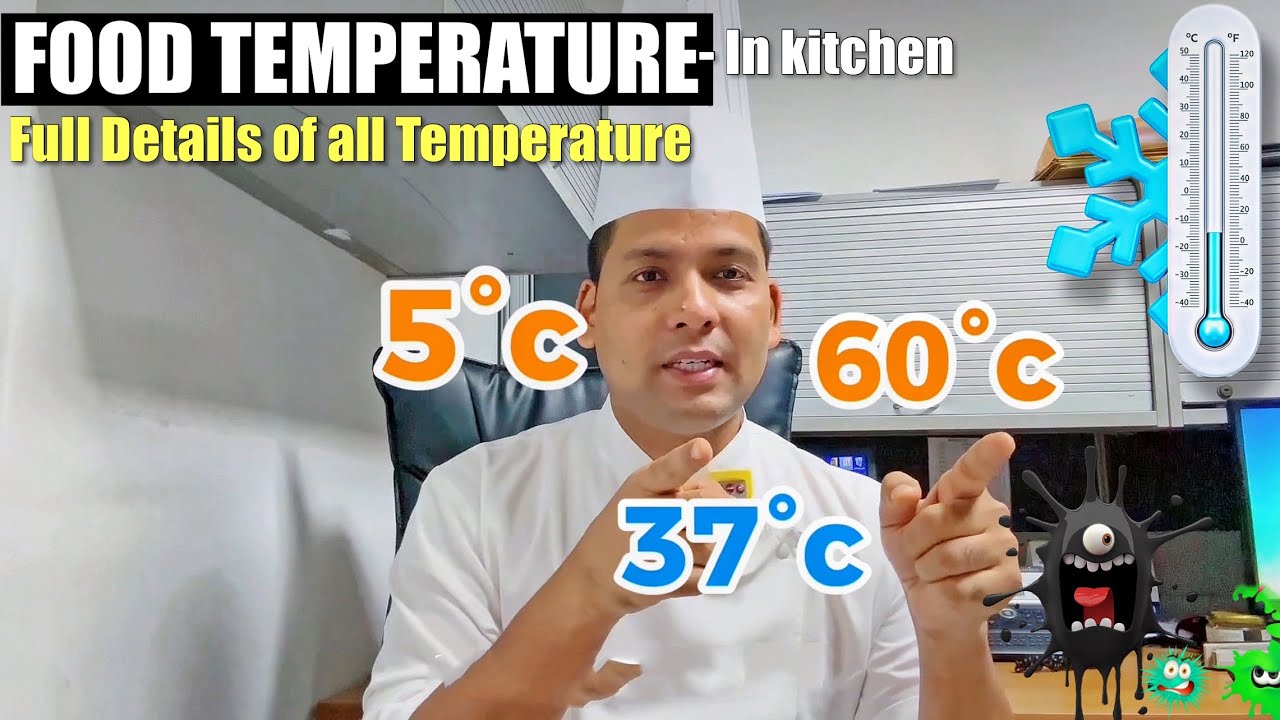 Full Details of Food Temperature in Kitchen | Cooking,cooling,chiller,freezer,danger zone