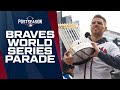 Braves have World Series Parade to celebrate championship!