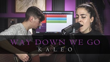 AMEVA - Way down we go (Kaleo)