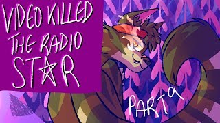 Video Killed The Radio Star MAP Part 9