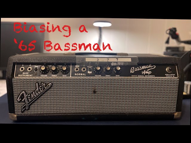 Biasing a '65 Fender Bassman - YouTube