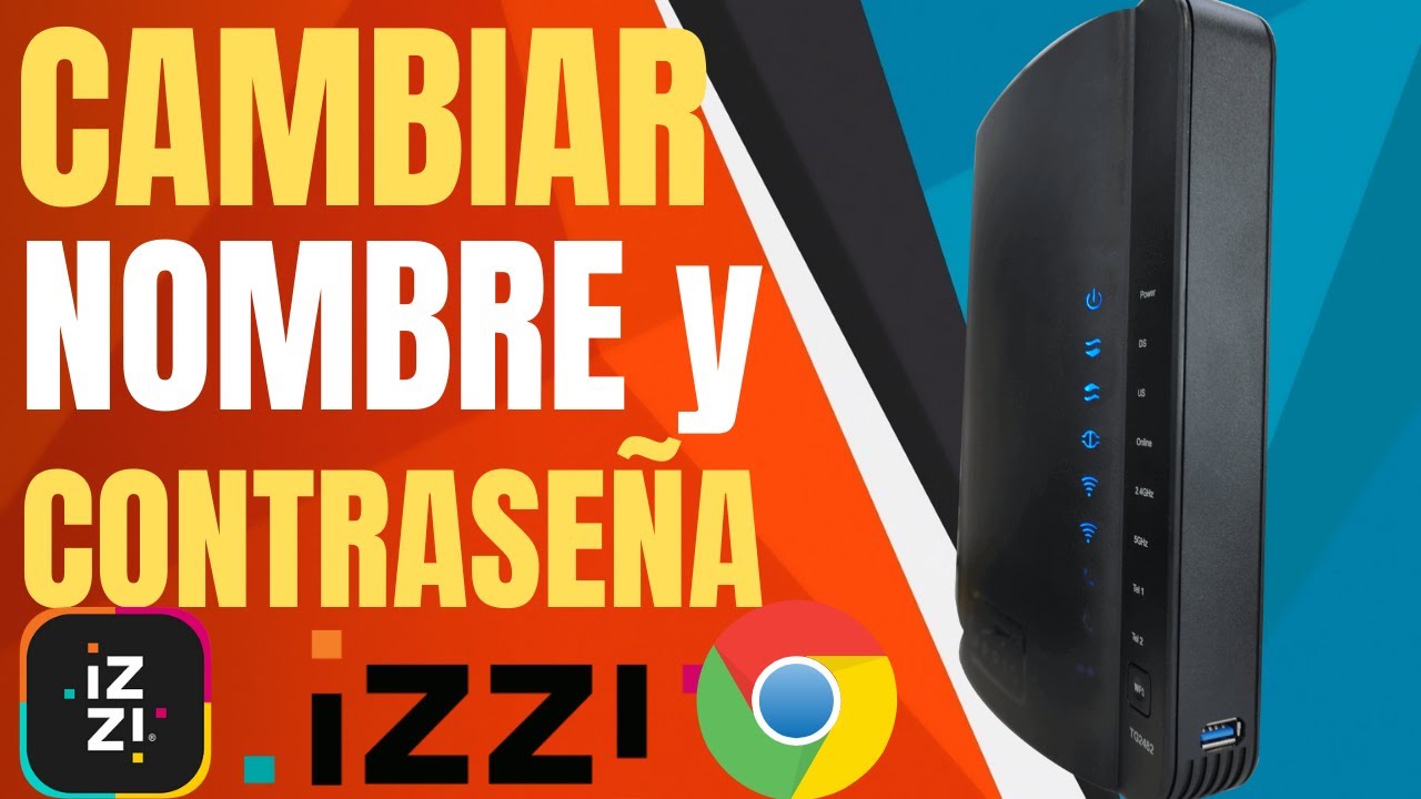 COMO CAMBIAR NOMBRE Y CONTRASEÑA MÓDEM IZZI 2021 INCLUYE TODOS LOS