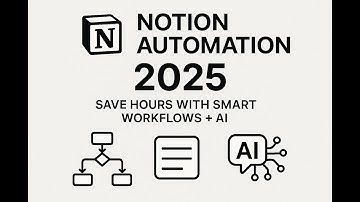 🛑 Notion Automation 2025: Save Hours with Smart Workflows + AI