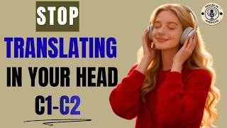 "Unlock Your C1 Reflex: Speak English Without Thinking Twice"||  EnglishPodcast