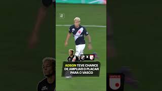 ADSON TEVE A CHANCE DE AMPLIAR O PLACAR PRO VASCO NA SUL-AMERICANA #shorts