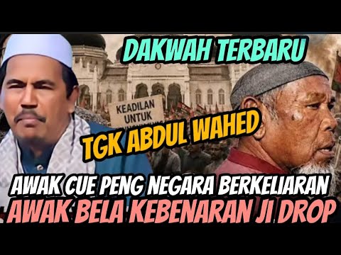 koruptor lebeh parah dari pada agen sabe, dakwah terbaru Tgk Abdul wahed 