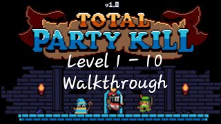 Total Party Kill: Levels 1 2 3 4 5 6 7 8 9 10 Walkthrough & Android Gameplay screenshot 4