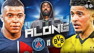 PSG vs Borussia Dortmund LIVE | Champions League Watch Along and Highlights with RANTS