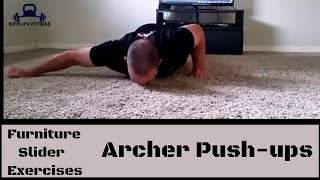 Archer push-ups (using Furniture sliders)
