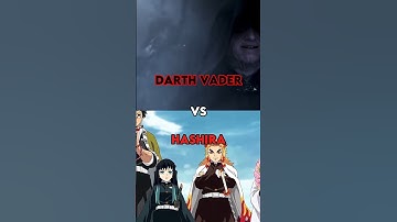 Darth Vader vs Hashira #demonslayer #starwars #darthvader #hashira #kny #vs #edit #shorts