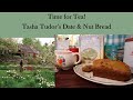 Time for Tea! Tasha Tudor's Date & Nut Bread (Quick with no rise time!)