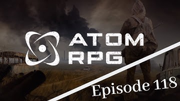 Atom RPG: Episode 118 - The Institute Ruins | FGsquared Let
