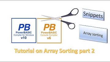 PowerBasic Snippets - Tutorial on Array sorting part 2