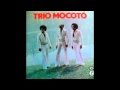 Trio Mocoto - Nao Adianta