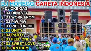 DJ HOREGG CARETA INDONESIA‼️DJ OKE GAS, DINASTY, WORK FROM - BASS VIRAL NYA BP AUDIO 💨