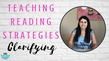 Teaching Reading Strategies- Clarifying