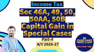 CG | P-4 | Sec 46A, 49, 50, 50AA | Sec. 50B | CAPITAL GAINS ON SLUMP SALE |