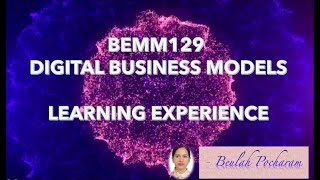BEMM129 - Digital Business Models Reflective Video (University of Exeter)