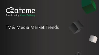 TV & Media Market Trends